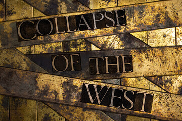 Collapse Of The West text on vintage textured grunge gold and copper background