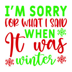 Fototapeta premium I'm sorry for what I said when it was winter