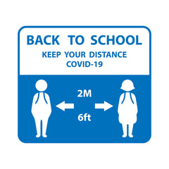 Symbol icon back to school. Keep your distancing from other people in public. Coronavirus pandemic preventive measures. Covid-19 back to school Vector illustration.  Medical and health concept