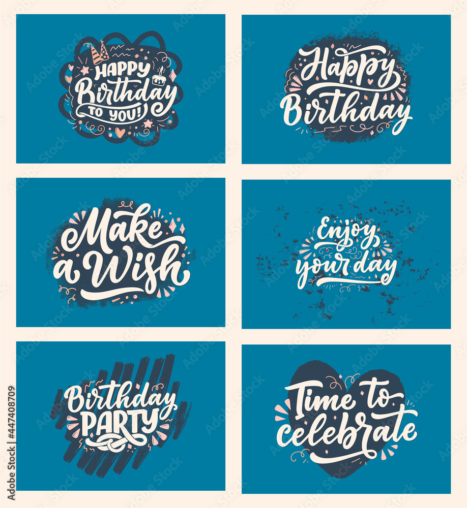 Wall mural set with lettering slogans for happy birthday. hand drawn phrases for gift cards, posters and print 