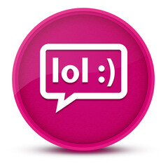 LOL bubble luxurious glossy pink round button abstract