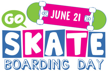 Go Skateboarding Day font in cartoon style banner © brgfx