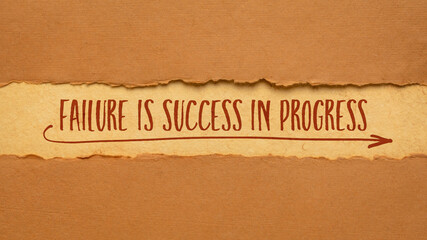 Failure is success in progress - inspirational handwriting on a handmade paper, business, education...