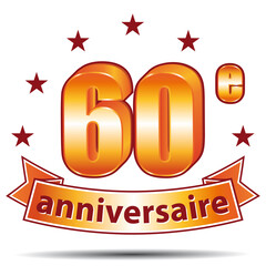 Soixantième anniversaire ! Joyeux anniversaire. Célébration des soixante ans. Icône vectoriel en français.