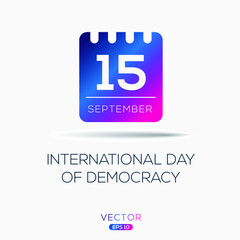 Obraz premium Creative design for (International Day of Democracy), 15 September, Vector illustration.