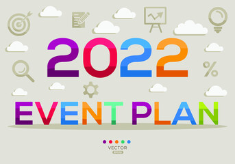 Creative (2022 event plan) Design, letters and icons, Vector illustration.
