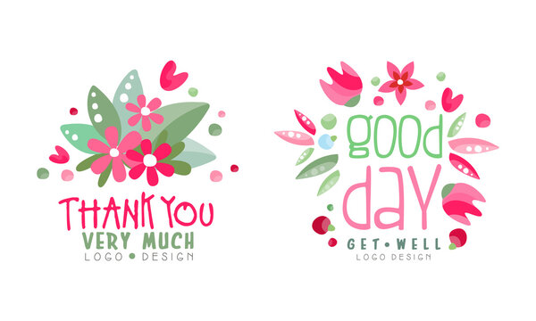 Thank You Very Much Logo Design Set, Good Day Get Well Soon Hand Drawn Labels Vector Illustration
