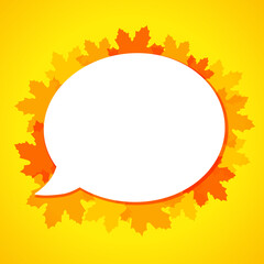 Bubble label for quote on orange maple leaves. Hello autumn, red and yellow leaf background. Seasonal decorative vector banner