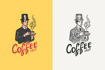Man holds a mug of coffee. Logo and emblem for shop. Vintage retro badge. Templates for t-shirts, typography or signboards. Hand Drawn engraved sketch.