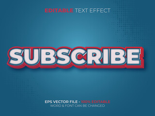 Subscribe text effect style. Editable font text effect vector.