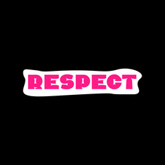 LGBTQIA sticker. Respect. Isolated Flowing Label. Pink Phrase on White Background. Vector illustration