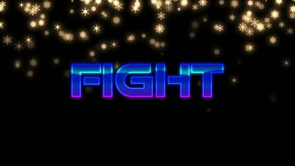 Digital animation of fight text over shining stars falling against black background - Powered by Adobe