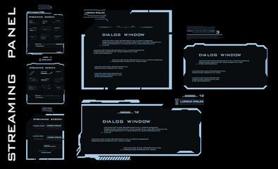 Set of modern dialog HUD interface elements. Streaming panel. Streaming screen.  Information boards and blocks with a frame for online communication