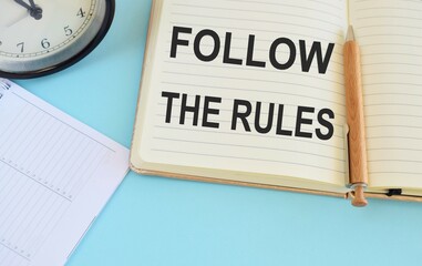Follow the rules message writen in Notebook. Business photo