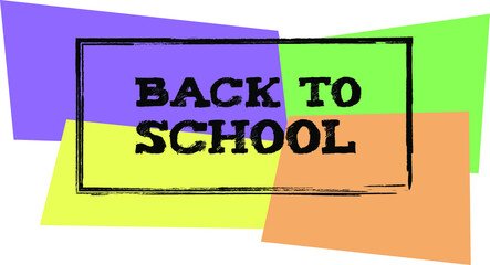 Back to school banner inside frame and colored boxes. Abstract.