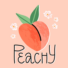 Cute hand-drawn peach fruit surrounded peach tree bloomy flowers and funny lettering Peachy. Cartoon vector illustration