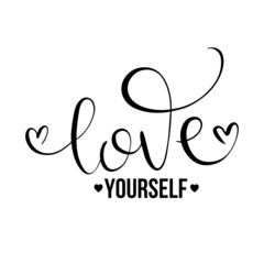 Love yourself quote with heart and lettering. Positive phrase. Self-care. Print for clothes