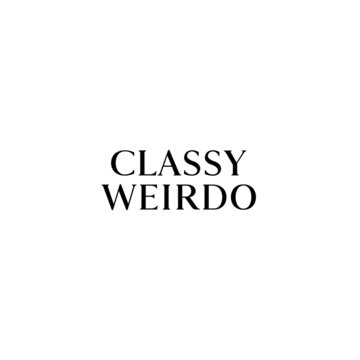 Classy Weirdo typography design