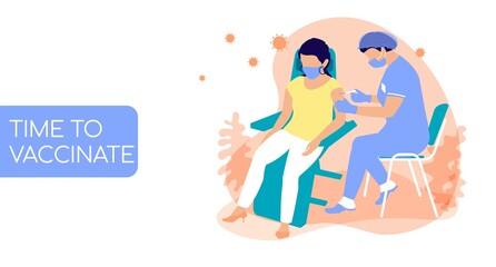 Vector illustration with the inscription Time to vaccinate. A female nurse in a blue suit, mask and gloves gives an injection to a young woman in a chair for procedures. Use as a banner on a website
