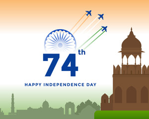 74th Independence day of India greeting with tricolor Indian flag. 15th August template for website and social media.