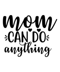 Obraz premium Mom Svg,Best Mom Svg, Mom Life, Best Mom Ever Svg,Super Mom Svg, Mom Life Hero Svg