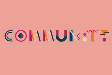Community. Diversity. Oneness. Unity in diversity. Letters, typography., type design. Colorful typography for banner, social media and article. Pink background