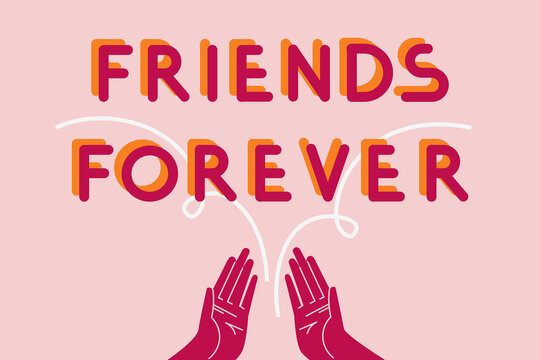Friends forever typography, lettering with two hands high fiving