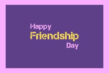 Happy Friendship Day typography text. 