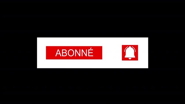 French Language Youtube Subscribe Button Animation with Alpha Channel Prores 4444.