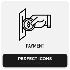 Hand inserting coin in payment slot. Payment for laundry, gaming, purchase. Thin line icon. Modern vector illustration.