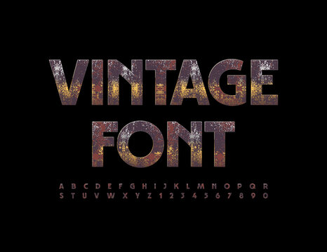 Vector Vintage Font. Rusted Metallic Alphabet Letters and Numbers. 