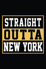 Straight Outta New York T-shirt Design