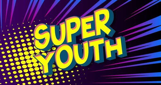 4k animated Super Youth text on comic book background with changing colors. Retro pop art comic style social media post, motion poster.