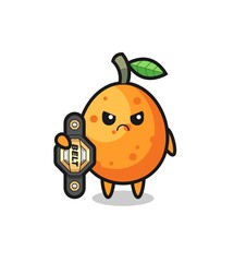 kumquat mascot character as a MMA fighter with the champion belt