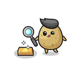 potato character is checking the authenticity of the gold bullion