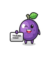the mascot of the passion fruit holding a banner that says thank you