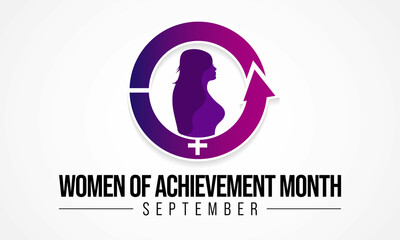 Women of achievement month is observed every year in September,  to recognize outstanding women and organizations for their work in their communities. Vector illustration