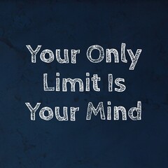 Fototapeta premium Best Inspirational and motivational quotes and saying about life, wisdom, positive, uplifting, empowering, success, motivation, and inspiration written on blue background.