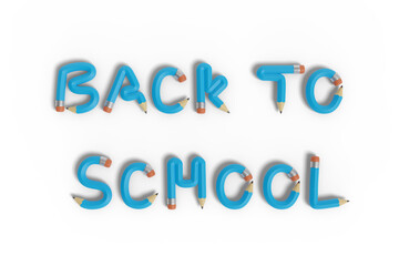 Text "back to school" with pencils isolated on white background. 3d illustration.