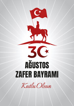30 Ağustos Zafer Bayramı T&uuml;rkiye - 30 August Victory Day of Turkey