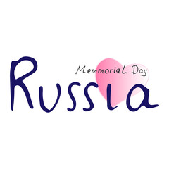 memmorial day, Russia-hand drawn lettering on white background. independence day, russian day. hand drawn vector. doodle art for wallpaper, poster, banner, postcard. white, blue and red color. 