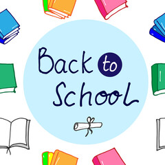 back to school-hand drawn lettering with colorful books illustration on white background. education icon. doodle art for poster, banner, badge, clipart, logo. school supplies. knowledge, learning time