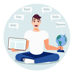 Man with globe and laptop says hello in different languages. Distance learning languages concept. Vector illustration.