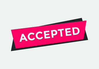 accepted text button. web button. sign icon label