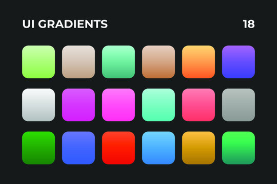 18 UI Gradient Color Swatches. Vector gradients background. Web Gradient. X style trend colors - Vector