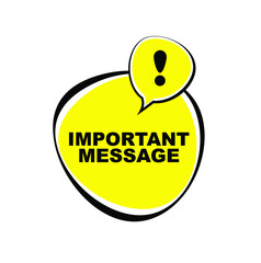 important message sign on white background	
