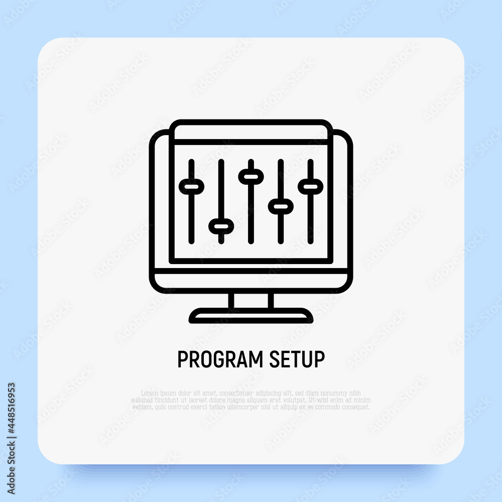 Wall mural program setup thin line icon, settings on pc. software installation. modern vector illustration.