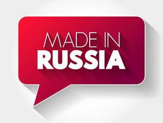 Made in Russia text message bubble, concept background