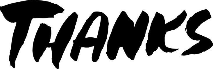 Thanks. Handwritten dry brush inscription. Hand drawn modern lettering. Thank you card. Vector illustration.