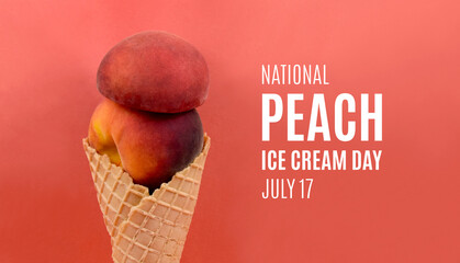 National Peach Ice Cream Day stock images. Peach in ice cream cone stock photo. Peach Ice Cream Day Poster, July 17. Important day